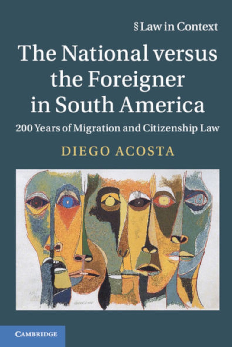 The National versus the Foreigner in South America. 200 Years of Migration and Citizenship Law